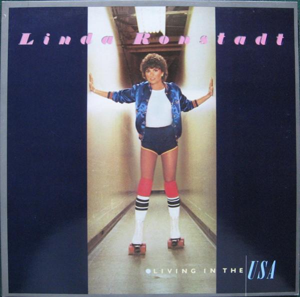 Linda Ronstadt - Living In The USA
