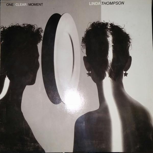 Linda Thompson - One Clear Moment