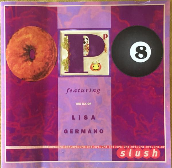 Lisa Germano, OP8 - Slush