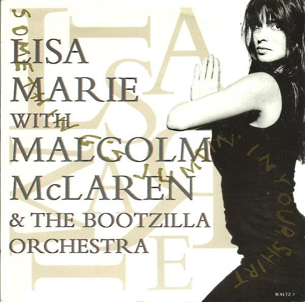 Lisa Marie, Malcolm McLaren And The Bootzilla Orchestra - Something's Jumpin' In Your Shirt