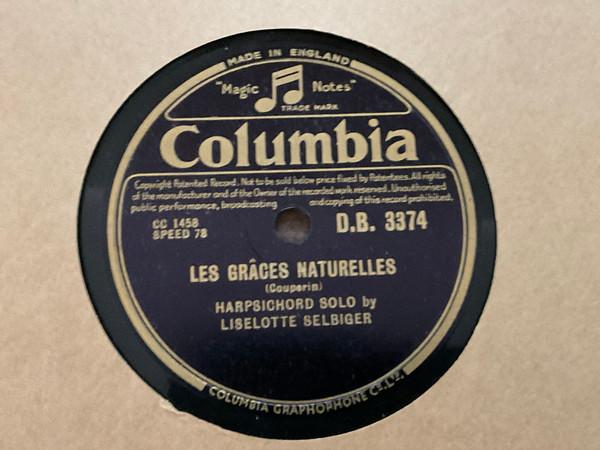 Liselotte Selbiger - Le Rossignol En Amour / Les Graces Naturelles 