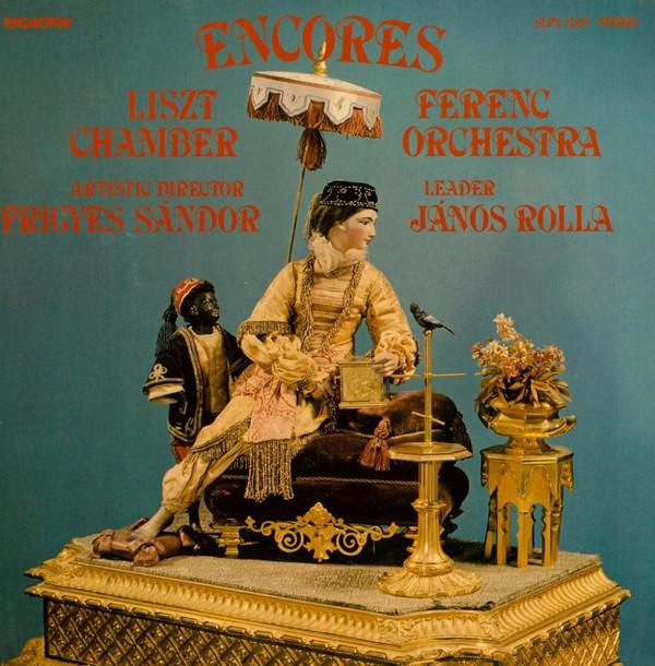 Liszt Ferenc Chamber Orchestra - Encores