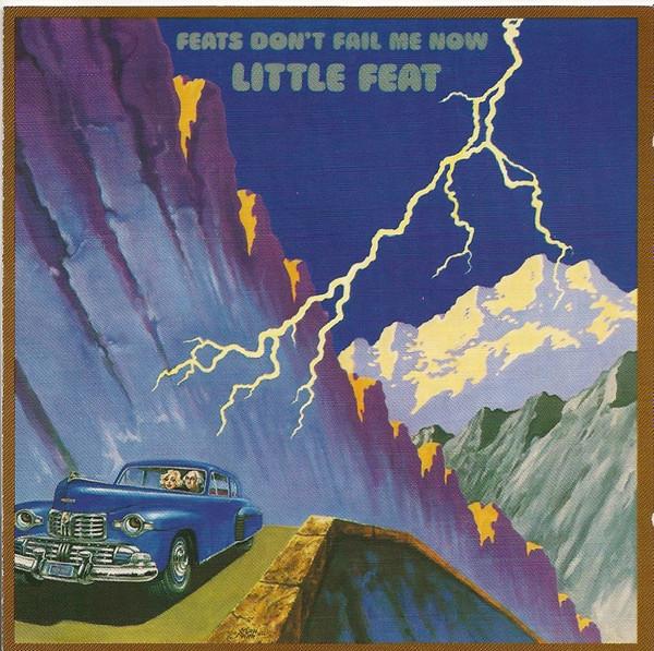 Little Feat - Feats Don't Fail Me Now