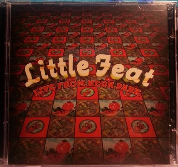 Little Feat - Live From Neon Park