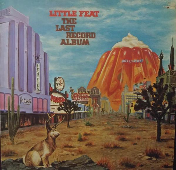 Little Feat - The Last Record Album