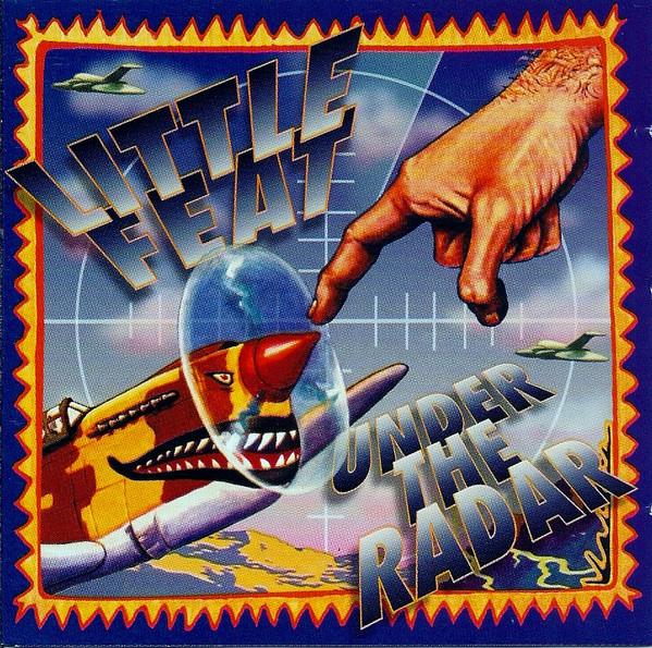 Little Feat - Under The Radar