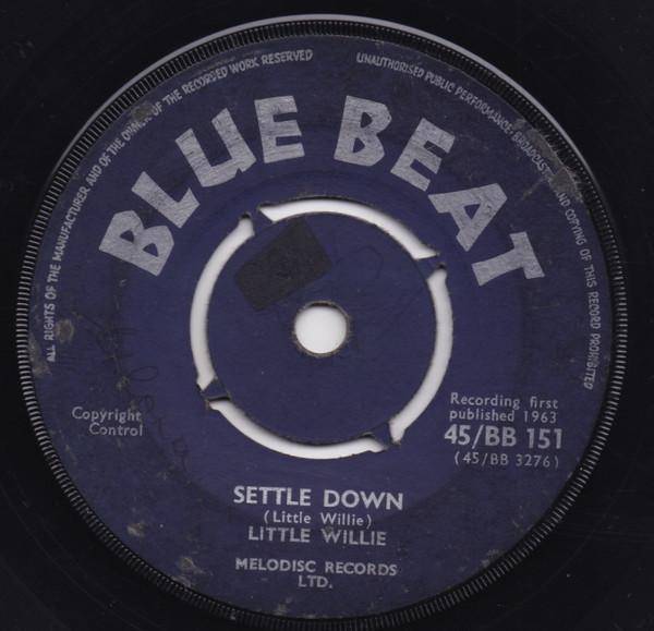 Little Willie - Settle Down / I'm Ashamed