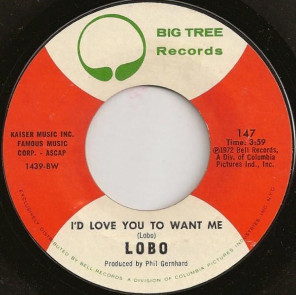 Lobo  - I'd Love You To Want Me