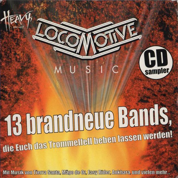  - Locomotive Music - 13 Brandneue Bands, Die Euch Das Trommelfell Beben Lassen Werden!