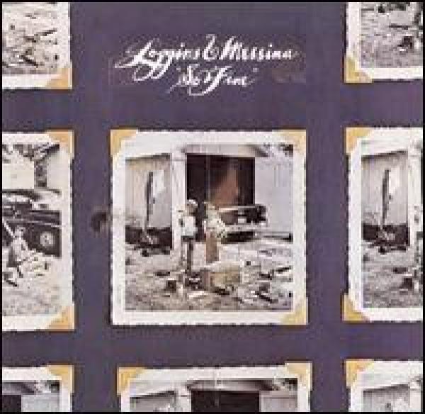 Loggins And Messina - So Fine