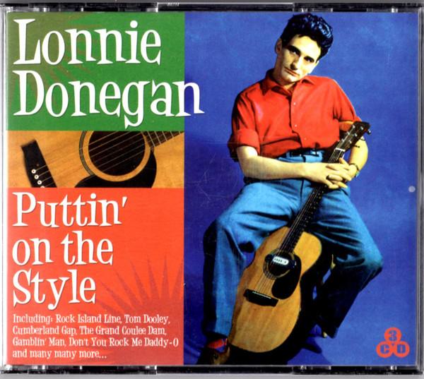 Lonnie Donegan's Skiffle Group - Puttin' On The Style