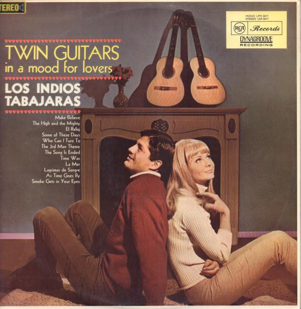 Los Indios Tabajaras - Two Guitars — In A Mood For Lovers