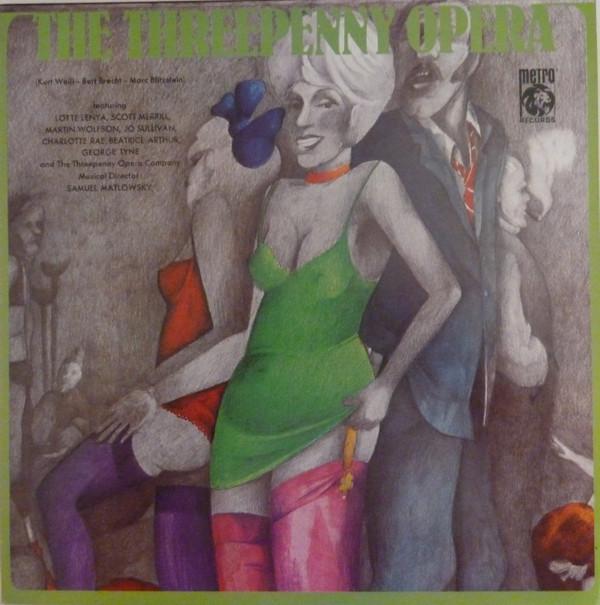 Lotte Lenya, Scott Merrill, Martin Wolfson, Jo Sullivan (2), Charlotte Rae, Beatrice Arthur, George Tyne, Samuel Matlowsky - The Threepenny Opera