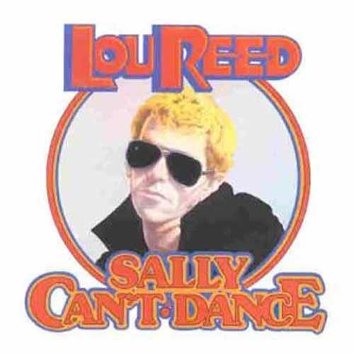 Lou Reed - Sally Can't Dance