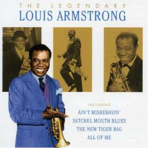Louis Armstrong - The Legendary Louis Armstrong