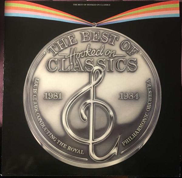 Louis Clark, The Royal Philharmonic Orchestra - The Best Of Hooked On Classics 1981-1984