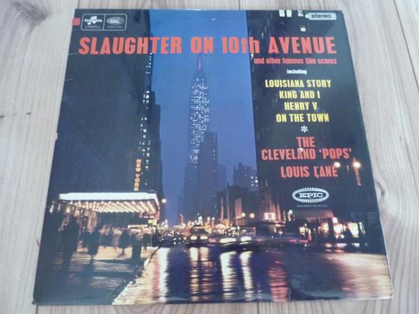 Louis Lane, Cleveland Pops Orchestra - Slaughter On 10th Avenue And Other Famous Filmscores