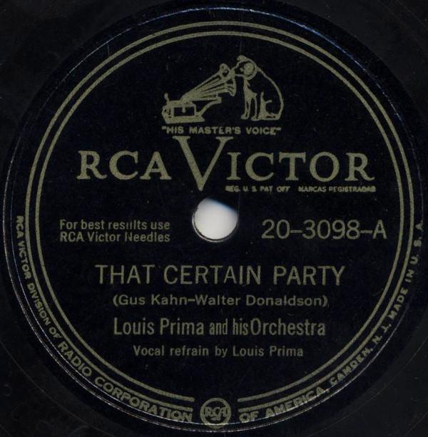 Louis Prima And His Orchestra - That Certain Party / Anywhere In Texas R.F.D.