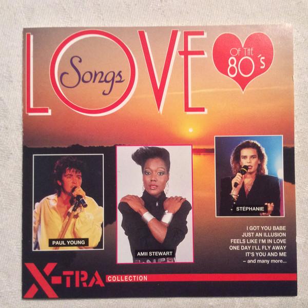  - Love Songs Of The 80's
