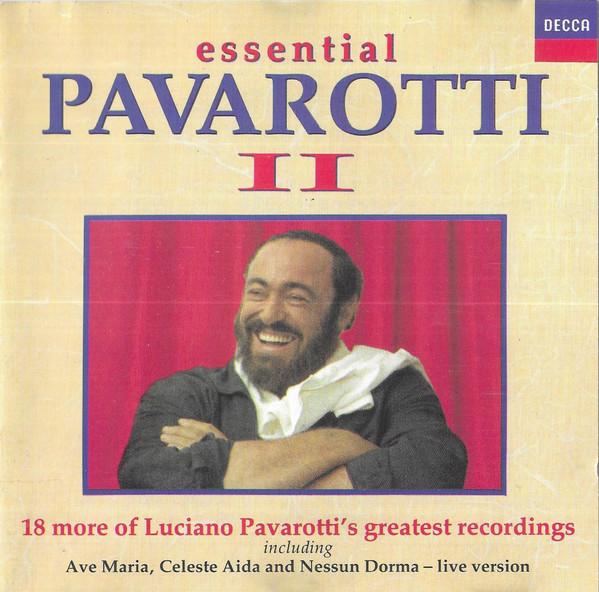 Luciano Pavarotti - Essential Pavarotti II
