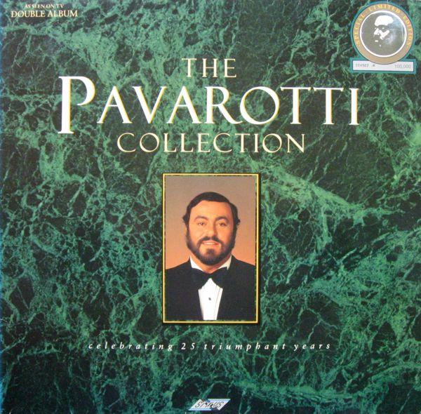 Luciano Pavarotti - The Pavarotti Collection