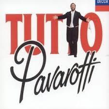 Luciano Pavarotti - Tutto Pavarotti