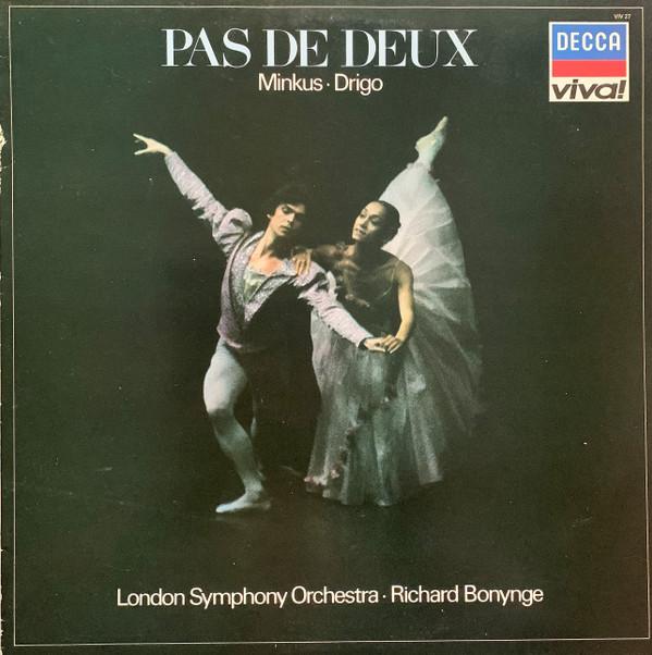 Ludwig Minkus, Riccardo Drigo, The London Symphony Orchestra, Richard Bonynge - Pas De Deux