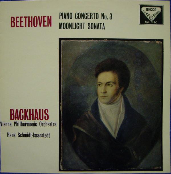Ludwig van Beethoven, Wilhelm Backhaus, Wiener Philharmoniker, Hans Schmidt-Isserstedt - Piano Concerto No. 3 / Moonlight Sonata
