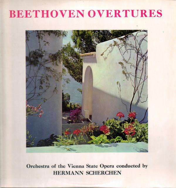 Ludwig van Beethoven, Orchester Der Wiener Staatsoper, Hermann Scherchen - Beethoven Overtures