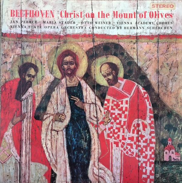 Ludwig van Beethoven, Orchester Der Wiener Staatsoper, Hermann Scherchen - Christ On The Mount Of Olives
