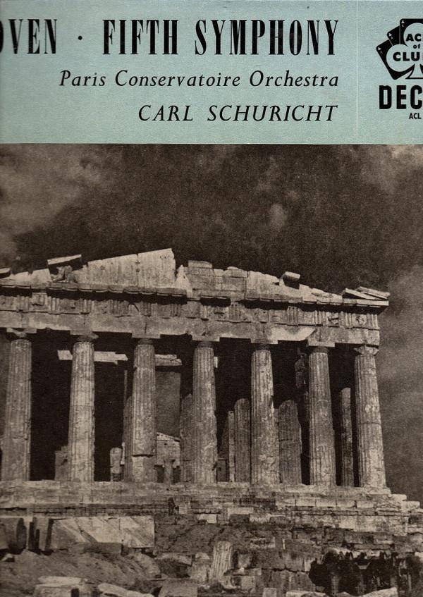 Ludwig van Beethoven, Orchestre De La Société Des Concerts Du Conservatoire, Carl Schuricht - Fifth Symphony - Symphony No. 5 In C Minor, Op. 67