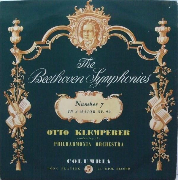 Ludwig van Beethoven, Otto Klemperer, Philharmonia Orchestra - The Beethoven Symphonies Number 7 In A Major Op. 92