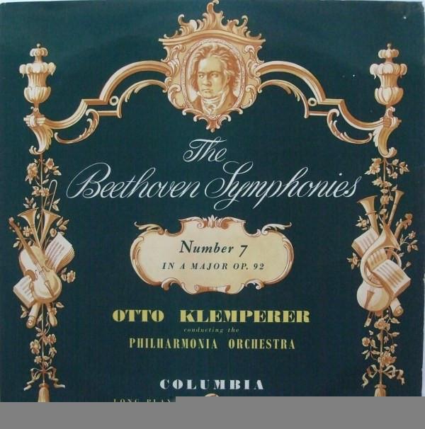 Ludwig van Beethoven, Philharmonia Orchestra, Otto Klemperer - The Beethoven Symphonies Number 7 In A Major Op. 92