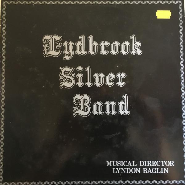 Lydrook Silver Band - Lydbrook Silver Band