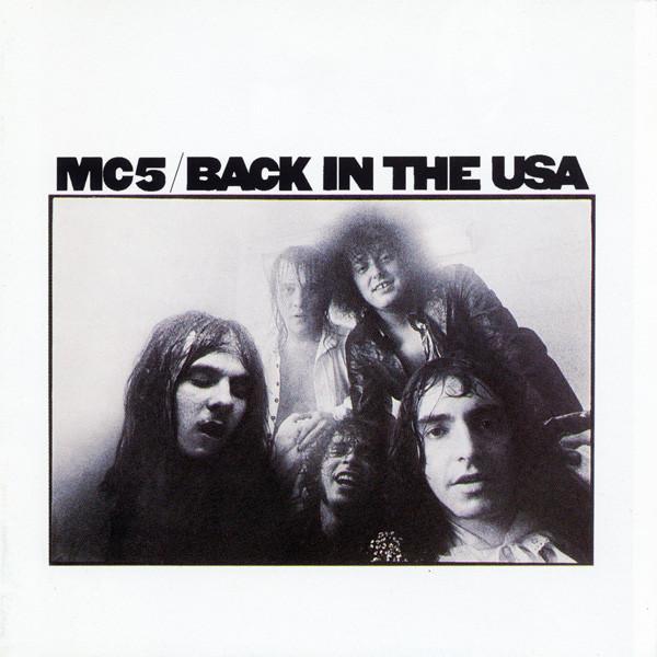 MC5 - Back In The USA