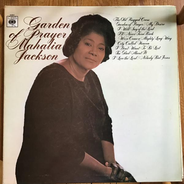 Mahalia Jackson - Garden Of Prayer