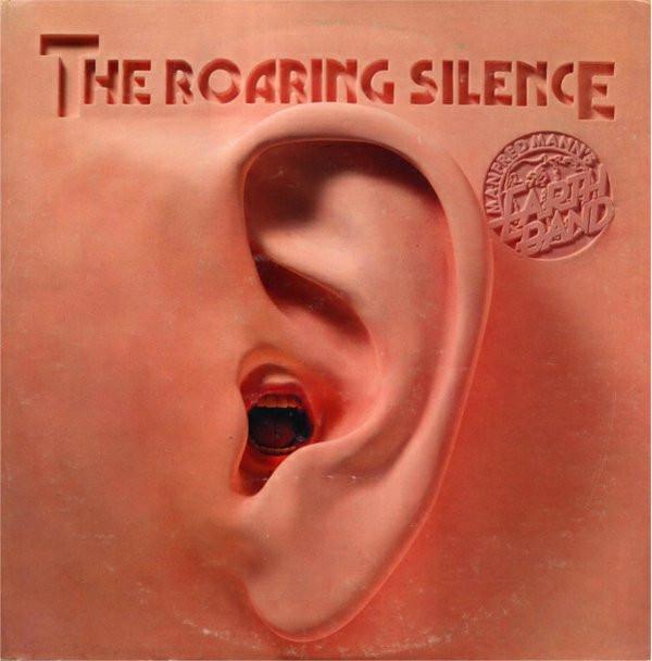 Manfred Mann's Earth Band - The Roaring Silence