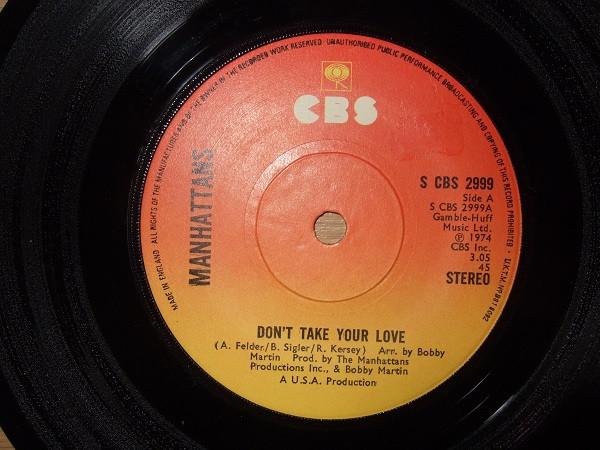 Manhattans - Don't Take Your Love