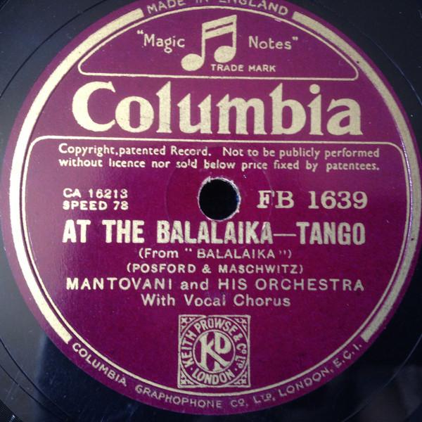 Mantovani And His Orchestra - At The Balalaika / Harbour Lights