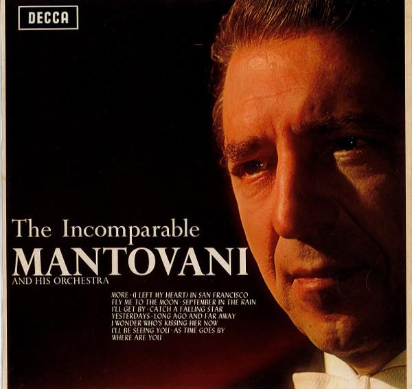Mantovani And His Orchestra - The Incomparable Mantovani