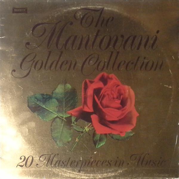 Mantovani And His Orchestra - The Mantovani Golden Collection - 20 Masterpieces In Music