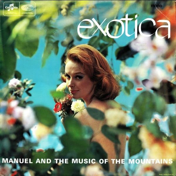 Manuel And His Music Of The Mountains - Exotica