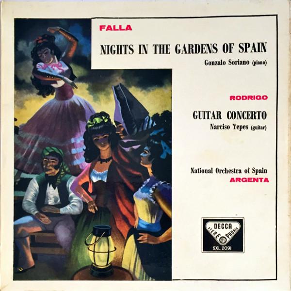Manuel De Falla, Gonzalo Soriano, Joaquín Rodrigo, Narciso Yepes, Orquesta Nacional De España, Ataúlfo Argenta - Nights In The Gardens Of Spain / Guitar Concerto