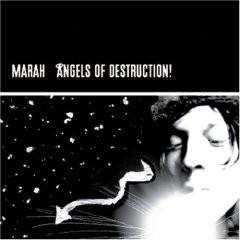 Marah - Angels Of Destruction!