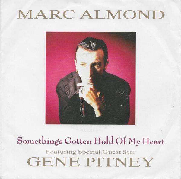Marc Almond, Gene Pitney - Something's Gotten Hold Of My Heart