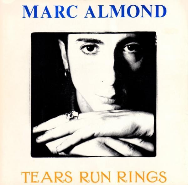 Marc Almond - Tears Run Rings