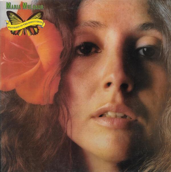 Maria Muldaur - Waitress In A Donut Shop