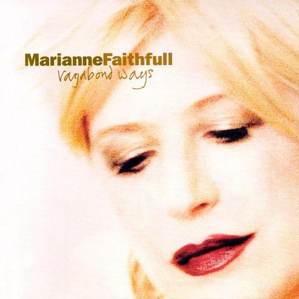 Marianne Faithfull - Vagabond Ways