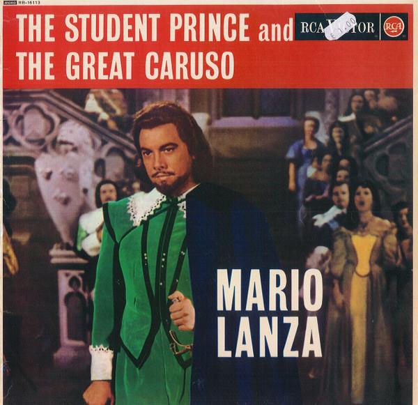 Mario Lanza - The Student Prince And The Great Caruso