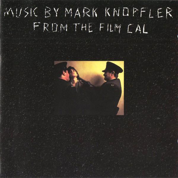 Mark Knopfler - Music By Mark Knopfler From The Film Cal